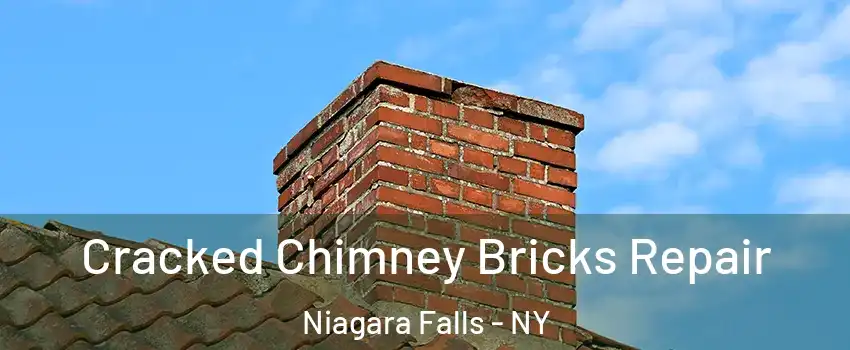  Cracked Chimney Bricks Repair Niagara Falls - NY