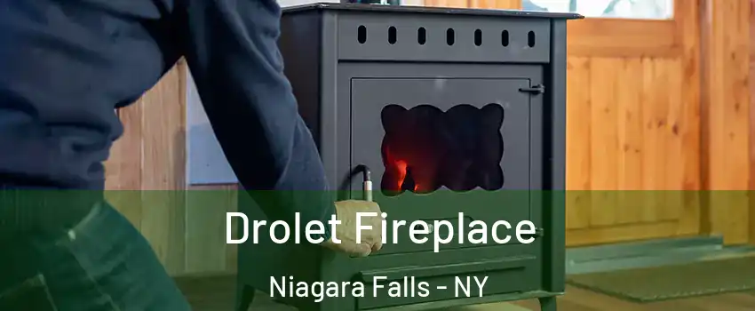  Drolet Fireplace Niagara Falls - NY
