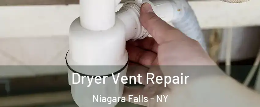  Dryer Vent Repair Niagara Falls - NY