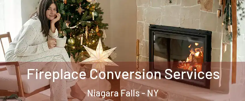  Fireplace Conversion Services Niagara Falls - NY
