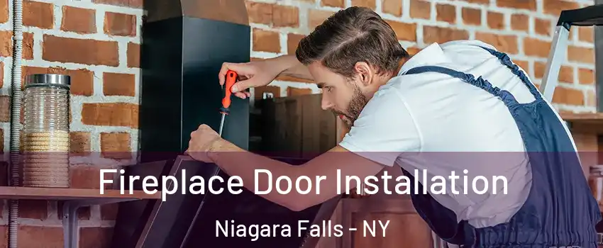  Fireplace Door Installation Niagara Falls - NY