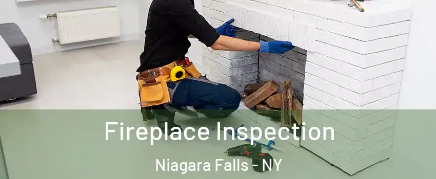  Fireplace Inspection Niagara Falls - NY