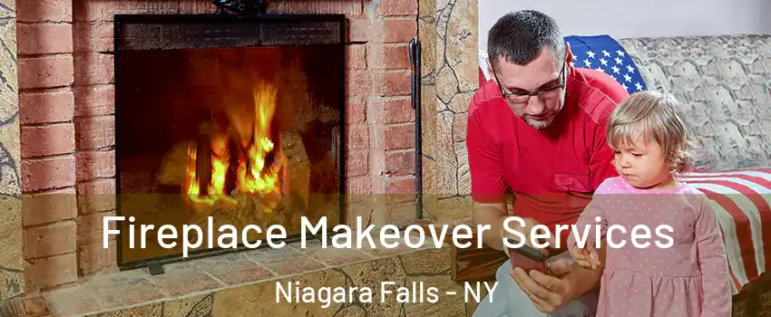  Fireplace Makeover Services Niagara Falls - NY