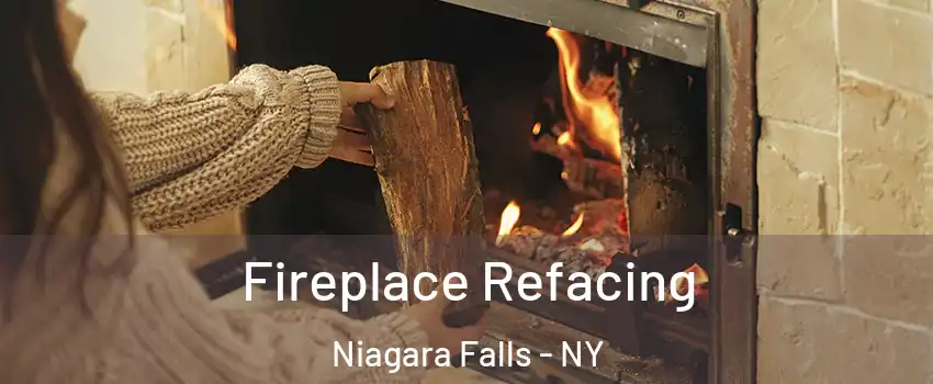  Fireplace Refacing Niagara Falls - NY