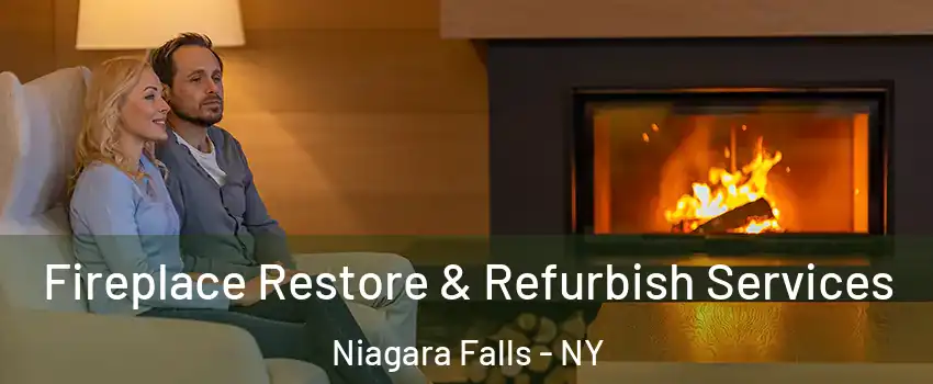  Fireplace Restore & Refurbish Services Niagara Falls - NY