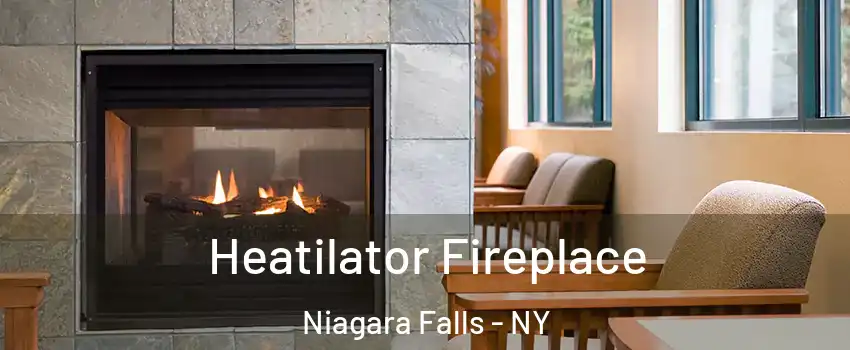  Heatilator Fireplace Niagara Falls - NY