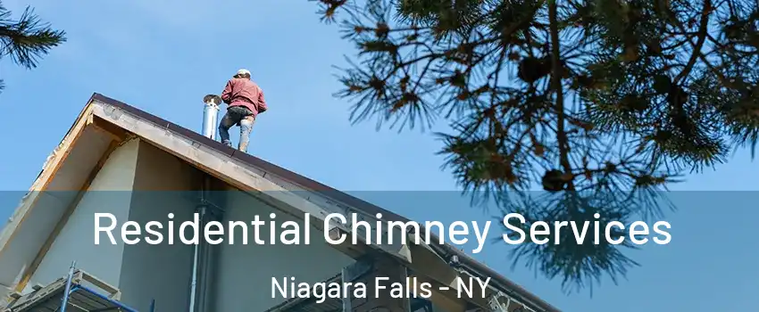  Residential Chimney Services Niagara Falls - NY
