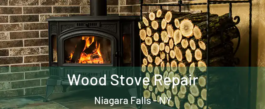  Wood Stove Repair Niagara Falls - NY